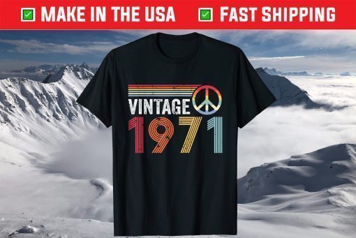 Vintage 1971 Peace Sign 50th Birthday T-Shirt