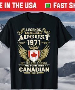 Vintage August 1971 50th Birthday Canada Canadian Blood T-Shirt