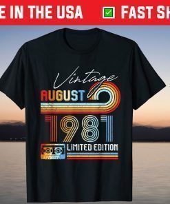 Vintage August 1981 Limited Edition Cassette Tape 40th Birthday T-Shirts