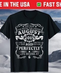 Vintage August 2015 Legend 6th Birthday 6 Years Old T-Shirt