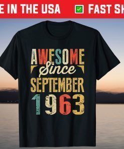 Vintage Awesome Since SEPTEMBER 1963 Birthday Shirt