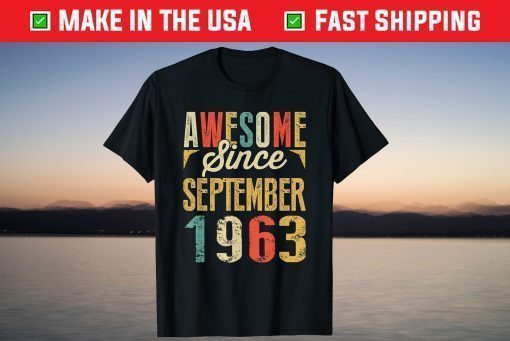 Vintage Awesome Since SEPTEMBER 1963 Birthday Shirt