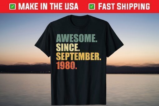 Vintage Awesome since September 1980 40th Birthday 40 Years Old T-Shirt