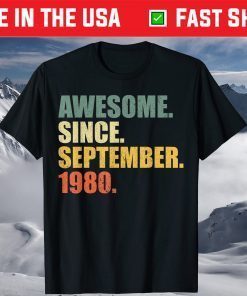 Vintage Awesome since September 1980 40th Birthday 40 Years Old T-Shirt