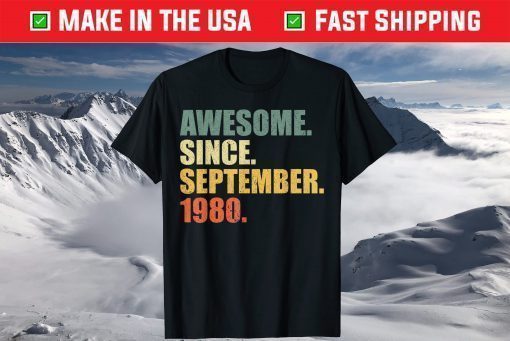 Vintage Awesome since September 1980 40th Birthday 40 Years Old T-Shirt