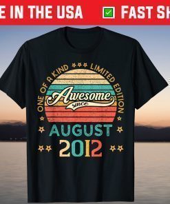 Vintage Birthday Awesome Since August 2012 Limited Edition T-Shirt