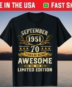 Vintage Born In September 1951 70th Birthday 70 Years Old T-Shirt