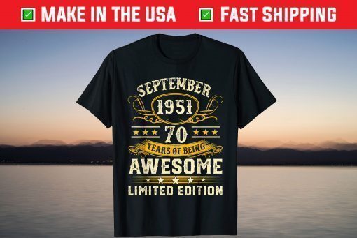 Vintage Born In September 1951 70th Birthday 70 Years Old T-Shirt