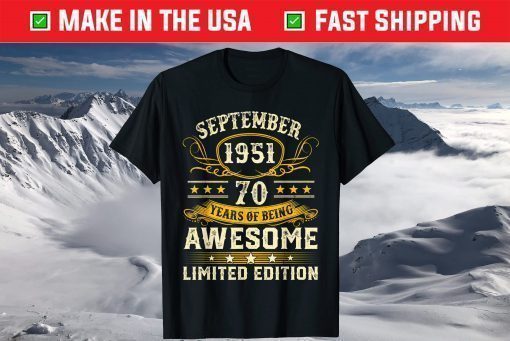 Vintage Born In September 1951 70th Birthday 70 Years Old T-Shirt