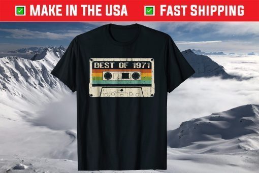 Vintage Cassette July 1971 50th Birthday Best Of 1971 T-Shirt