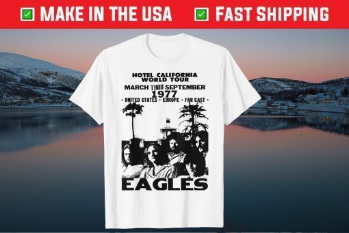 Vintage EAGLES Hotels Art Californias Band Music Legend Tee Shirt