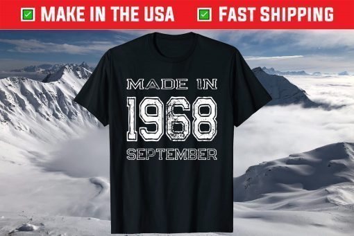 Vintage Made In 1968 September 53 th Birthday T-Shirt