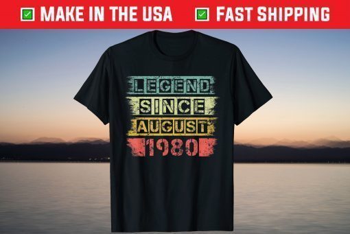 Vintage Retro Legend Since August 1980 40th Birthday Us 2021 T-Shirt