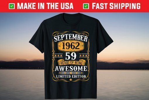 Vintage September 1962 59Th Birthday 59 Years Old T-Shirt