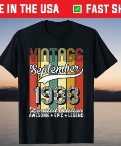 Vintage September 1988 33rd Birthday Limited Edition T-Shirt