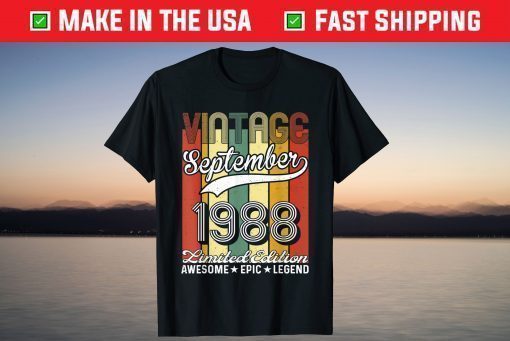 Vintage September 1988 33rd Birthday Limited Edition T-Shirt