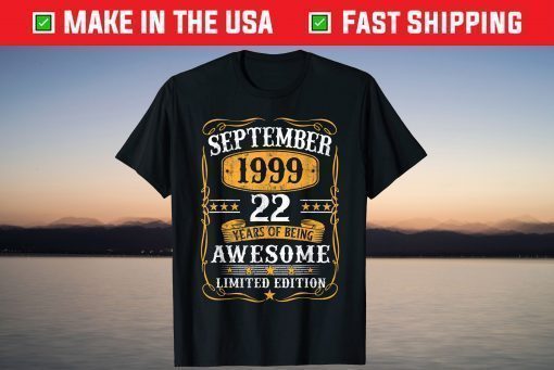 Vintage September 1999 22Th Birthday 22 Years Old T-Shirt