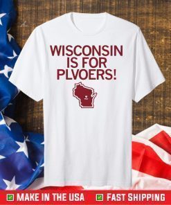 Wisconsin is for Plvoers and Plovers Classic T-Shirt