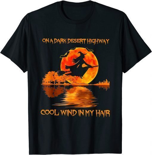 Witch Riding Brooms On A Dark Desert Highways Halloween T-Shirt