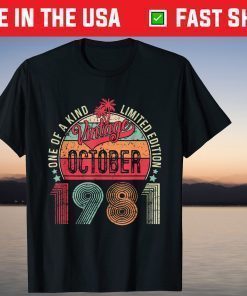 40th Birthday Vintage October 1981 40 Year Old T-Shirt