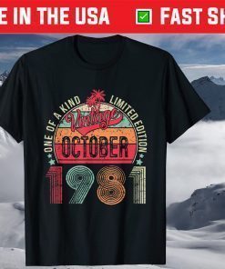 40th Birthday Vintage October 1981 40 Year Old T-Shirt