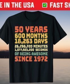 50 Years Of Being Awesome Since 1971 Birthday Shirt