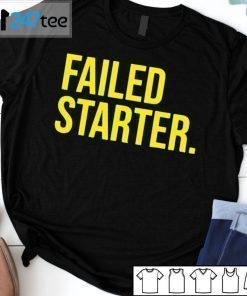 Andrew Chafin Failed Starter Shirt