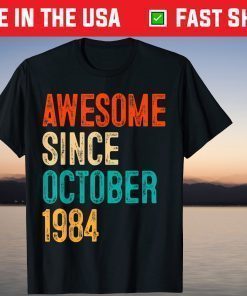 Awesome Since October 1984 35 Years Old 35th Birthday T-Shirt