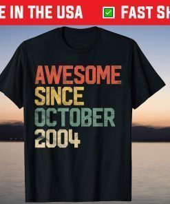 Awesome Since October 2004 17th Birthday 17 Year Old T-Shirt