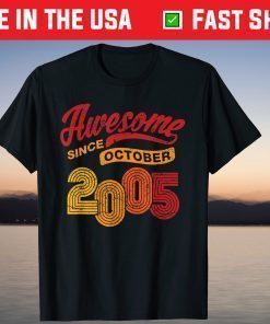 Awesome Since October 2005 16 Years Old 16th Birthday T-Shirt