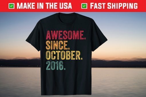 Awesome Since October 2016 5th Birthday 5 Years Old T-Shirt