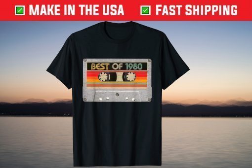 Best Of 1980 41st Birthday Cassette Tape Vintage T-Shirt