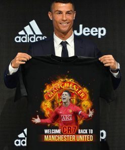 Welcome Cr7 Back To Manchester United Shirt