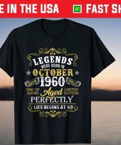 October 1960 60Th Birthday 60 Year Old T-Shirt