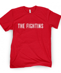 The Fightins PHL Shirt