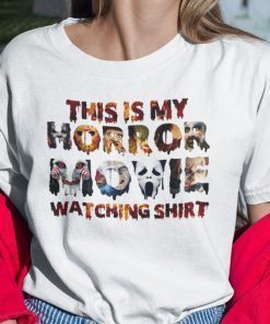 This Is My Horror Movie Watching Halloween Tee Shirt