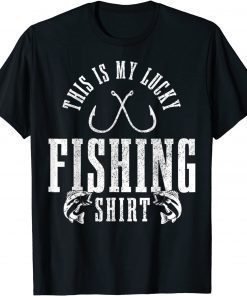 This Is My Lucky Fishing Shirt