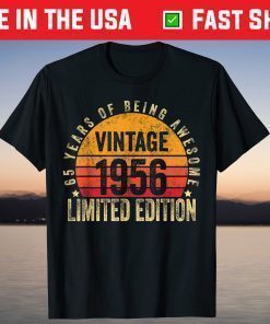 Vintage 1956 Limited Edition 65th Birthday 65 Year Old T-Shirt