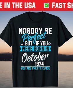 Vintage Legends Born In October 1974 Birthday Shirt