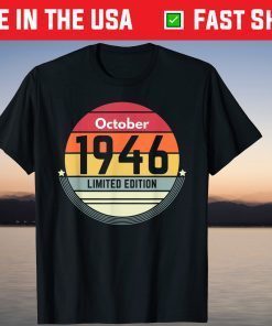 Vintage October 1946 75th Birthday 75 Years Old T-Shirt