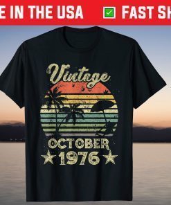 Vintage October 1976 43th Birthday 43 Years Old Shirt