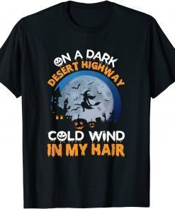 Witch Riding Brooms On A Dark Desert Highways Halloween Shirt