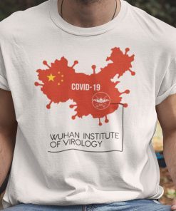 Wuhan Institute Of Virology Chinese Map Covid 19 Tee Shirt