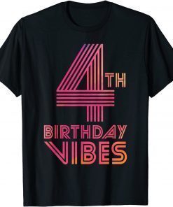 4th Birthday Vibes Colorful 4 Years Old T-Shirt