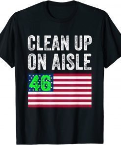 Anti-Biden Clean Up On Aisle 46 Impeach Biden Flag US T-Shirt