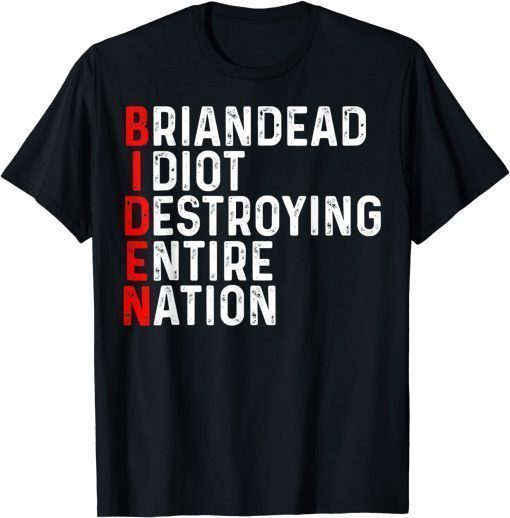 Anti President Joe Biden Idiot T-Shirt