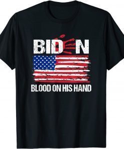 Biden Blood On His Hands Bring Trump Back American Flag T-Shirt