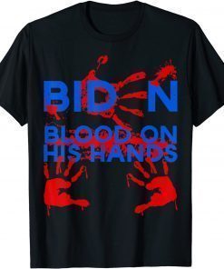 Biden Blood On His Hands, Bring Trump Back, Biden Handprint Gift Shirt