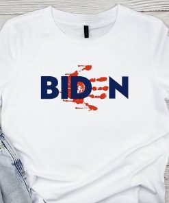 Biden Blood on Hands Shirt