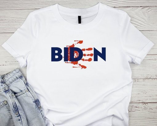 Biden Blood on Hands Shirt